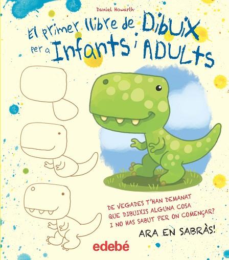 PRIMER LLIBRE DE DIBUIX PER A INFANTS I ADULTS, EL | 9788468357119 | HOWARD, DANIEL | Cooperativa Cultural Rocaguinarda