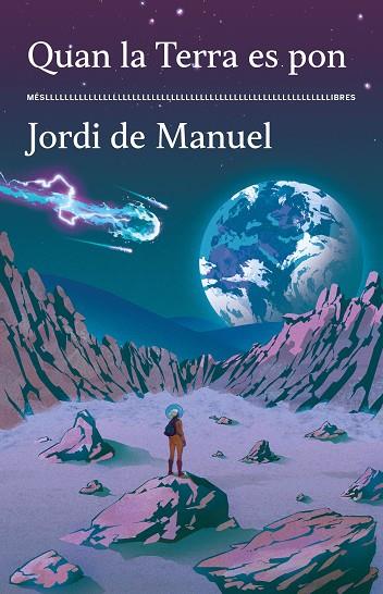 QUAN LA TERRA ES PON | 9788417353643 | DE MANUEL, JORDI | Cooperativa Cultural Rocaguinarda