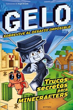 GELO SOBREVIVE AL DESAFÍO IMPOSIBLE | 9788419421722 | GELO | Cooperativa Cultural Rocaguinarda