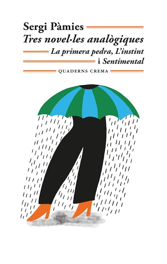 TRES NOVEL·LES ANALÒGIQUES | 9788477277026 | PÀMIES, SERGI | Cooperativa Cultural Rocaguinarda