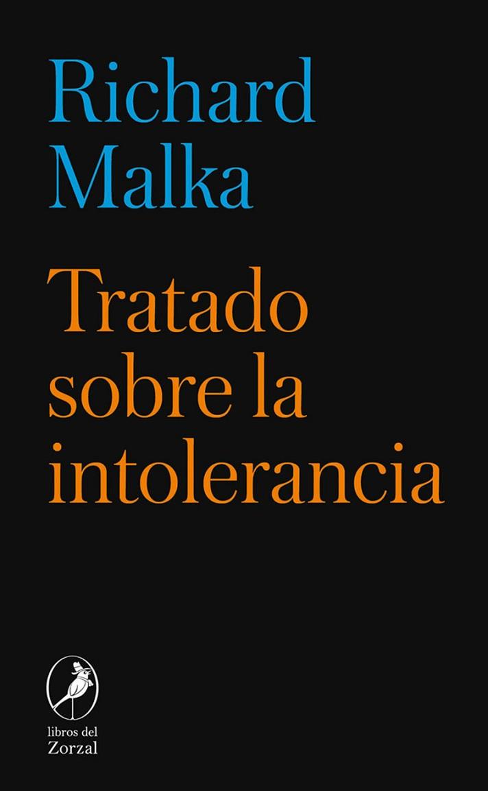TRATADO SOBRE LA INTOLERANCIA | 9788412923896 | MALKA, RICHARD | Cooperativa Cultural Rocaguinarda