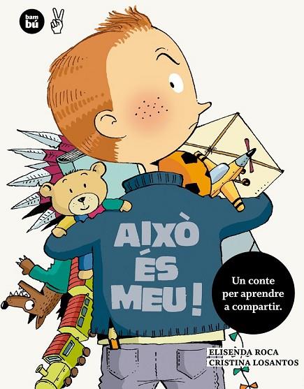 AIXÒ ÉS MEU! | 9788483432860 | ROCA, ELISENDA | Cooperativa Cultural Rocaguinarda