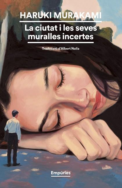CIUTAT I LES SEVES MURALLES INCERTES, LA | 9788419729248 | MURAKAMI, HARUKI | Cooperativa Cultural Rocaguinarda