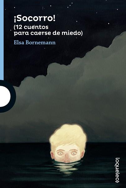 ¡SOCORRO! (12 CUENTOS PARA CAERSE DE MIEDO) | 9788491220473 | BORNEMANN, ELSA | Cooperativa Cultural Rocaguinarda