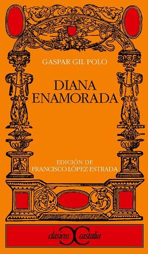 DIANA ENAMORADA | 9788470395055 | GIL POLO, GASPAR | Cooperativa Cultural Rocaguinarda