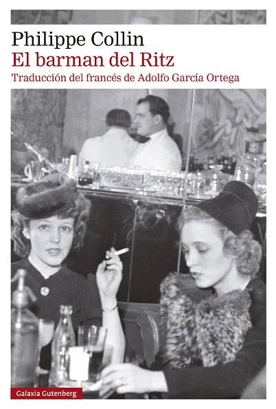 BARMAN DEL RITZ, EL | 9788410107151 | COLLIN, PHILIPPE | Cooperativa Cultural Rocaguinarda