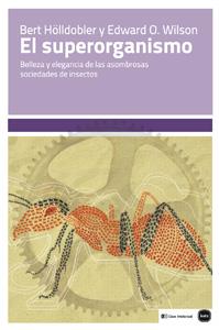 SUPERORGANISMO, EL | 9788415917090 | HÖLLDOBLER, BERT/WILSON, EDWARD OSBORNE | Cooperativa Cultural Rocaguinarda