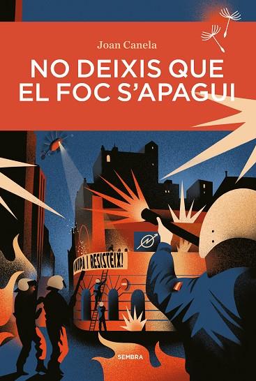 NO DEIXIS QUE EL FOC S'APAGUI | 9788410198418 | CANELA, JOAN | Cooperativa Cultural Rocaguinarda