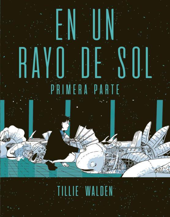 EN UN RAYO DE SOL 1 (2ª EDICIÓN) | 9788417442330 | WALDEN, TILLIE | Cooperativa Cultural Rocaguinarda