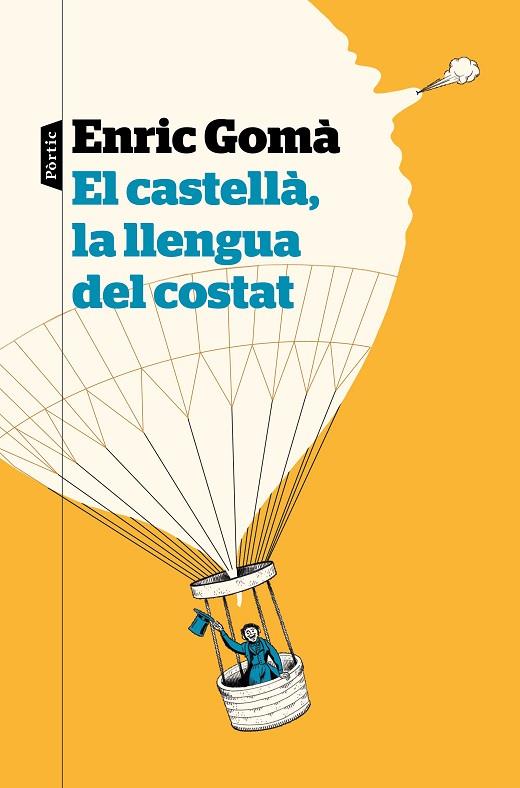 CASTELLÀ, LA LLENGUA DEL COSTAT, EL | 9788498094626 | GOMÀ RIBAS, ENRIC | Cooperativa Cultural Rocaguinarda