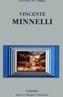 VINCENTE MINNELLI | 9788437613192 | MARTINEZ TORRES, A. | Cooperativa Cultural Rocaguinarda