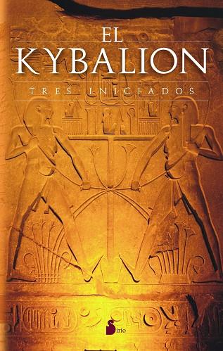 KYBALION, EL | 9788478085958 | TRES INICIADOS | Cooperativa Cultural Rocaguinarda