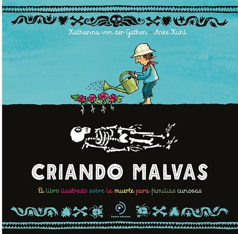 CRIANDO MALVAS | 9788419834645 | VON DER GATHEN, KATHARINA | Cooperativa Cultural Rocaguinarda