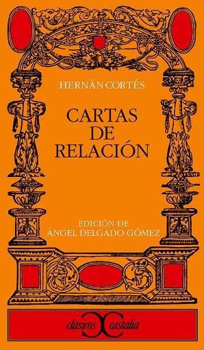 CARTAS DE RELACION | 9788470396700 | CORTES, HERNAN | Cooperativa Cultural Rocaguinarda