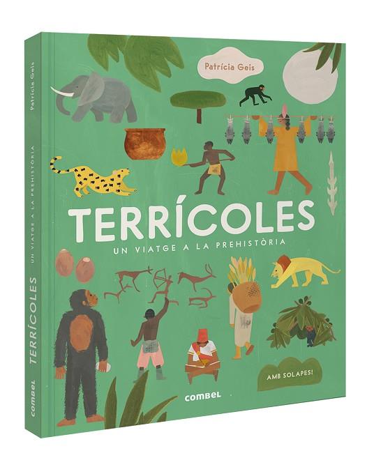 TERRÍCOLES. UN VIATGE A LA PREHISTÒRIA | 9788411581394 | GEIS CONTI, PATRICIA | Cooperativa Cultural Rocaguinarda