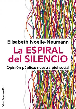 ESPIRAL DEL SILENCIO, LA  | 9788449324321 | NOELLE-NEUMANN, ELISABETH | Cooperativa Cultural Rocaguinarda