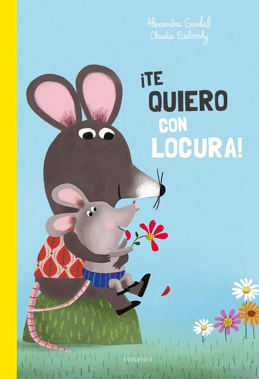 ¡TE QUIERO CON LOCURA! | 9788414042656 | GARIBAL, ALEXANDRA | Cooperativa Cultural Rocaguinarda