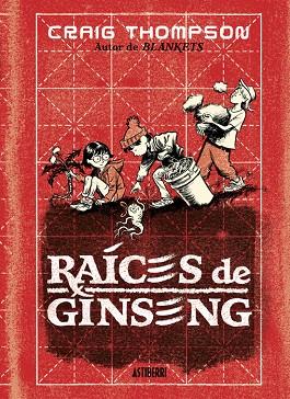 RAÍCES DE GINSENG | 9788419670694 | THOMPSON, CRAIG | Cooperativa Cultural Rocaguinarda