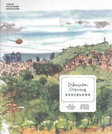 DIBUIXEM BARCELONA. DE LA MUNTANYA AL MAR | 9788491563150 | FROM THE MOUNTAIN | Cooperativa Cultural Rocaguinarda