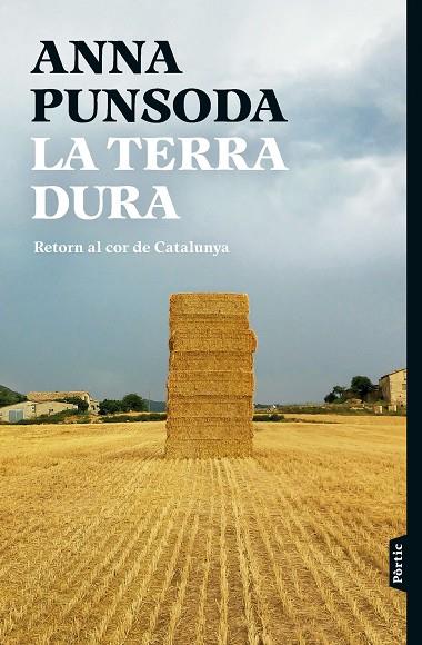 TERRA DURA, LA | 9788498095494 | PUNSODA, ANNA | Cooperativa Cultural Rocaguinarda