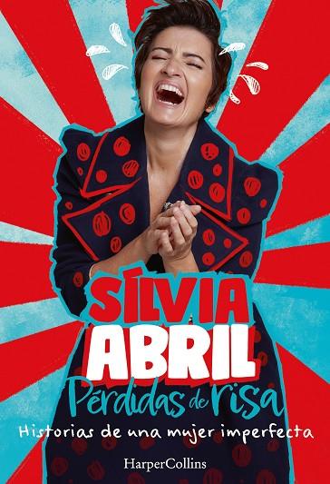 PÉRDIDAS DE RISA | 9788491398837 | ABRIL, SÍLVIA | Cooperativa Cultural Rocaguinarda