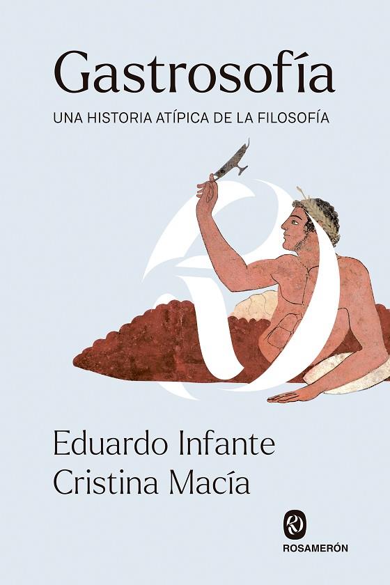 GASTROSOFÍA | 9788412473926 | INFANTE PERULERO, EDUARDO/MACÍA ORÍO, CRISTINA | Cooperativa Cultural Rocaguinarda