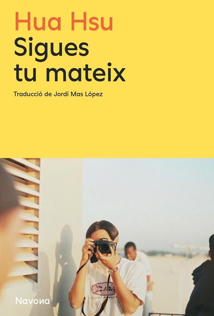 SIGUES TU MATEIX | 9788419552877 | HSU, HUA | Cooperativa Cultural Rocaguinarda