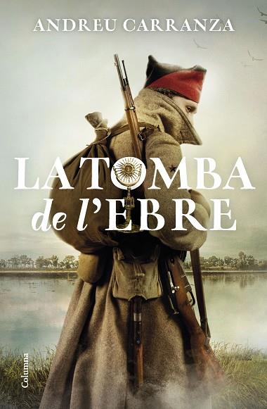 TOMBA DE L'EBRE, LA | 9788466429795 | CARRANZA, ANDREU | Cooperativa Cultural Rocaguinarda