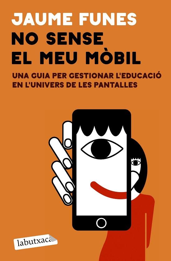 NO SENSE EL MEU MÒBIL | 9791387802813 | FUNES, JAUME | Cooperativa Cultural Rocaguinarda