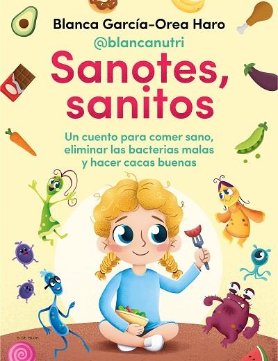 SANOTES, SANITOS | 9788418054402 | GARCÍA-OREA HARO (@BLANCANUTRI), BLANCA | Cooperativa Cultural Rocaguinarda