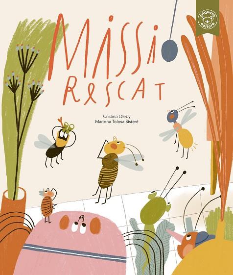 MISSIÓ RESCAT | 9788418687709 | MARIONA TOLOSA/CRISTINA OLEBY | Cooperativa Cultural Rocaguinarda