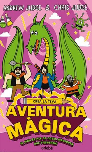 CREA LA TEVA AVENTURA MàGICA | 9788468335216 | JUDGE, ANDREW | Cooperativa Cultural Rocaguinarda