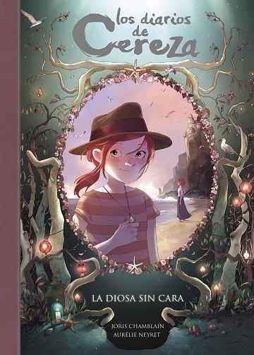 DIOSA SIN CARA, LA  (SERIE LOS DIARIOS DE CEREZA 4) | 9788420487663 | CHAMBLAIN, JORIS | Cooperativa Cultural Rocaguinarda
