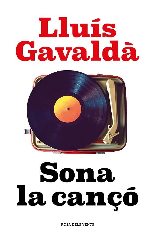 SONA LA CANÇÓ | 9788418062339 | GAVALDÀ, LLUÍS | Cooperativa Cultural Rocaguinarda