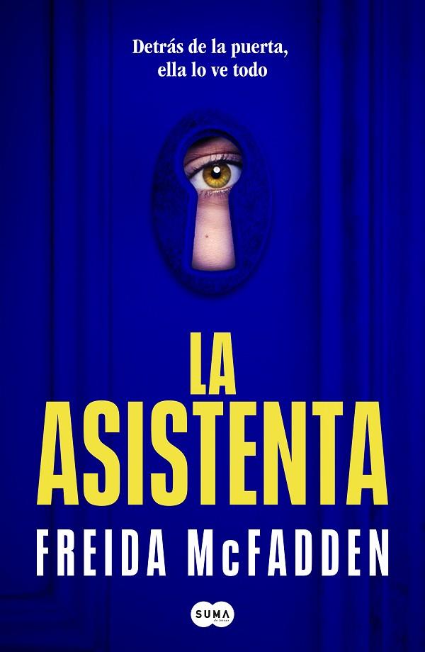 ASISTENTA, LA (LA ASISTENTA 1) | 9788491294283 | MCFADDEN, FREIDA | Cooperativa Cultural Rocaguinarda