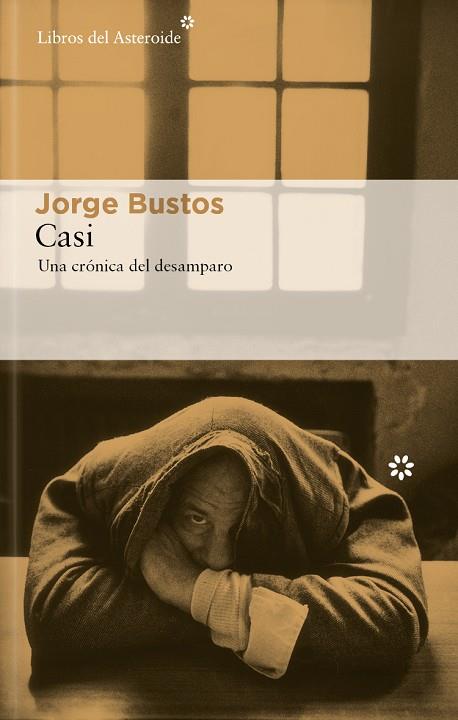 CASI | 9788419089847 | BUSTOS, JORGE | Cooperativa Cultural Rocaguinarda
