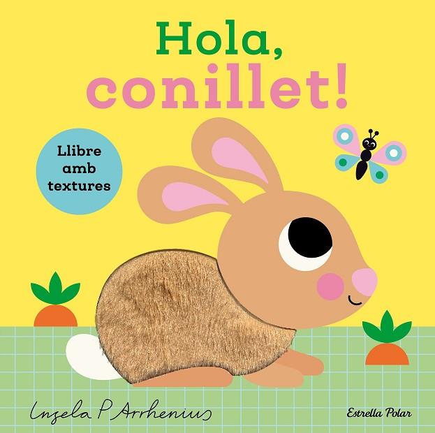 HOLA, CONILLET! LLIBRE AMB TEXTURES | 9791387782450 | ARRHENIUS, INGELA P. | Cooperativa Cultural Rocaguinarda