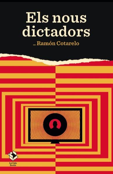 NOUS DICTADORS, ELS | 9788417496258 | COTARELO, RAMÓN | Cooperativa Cultural Rocaguinarda
