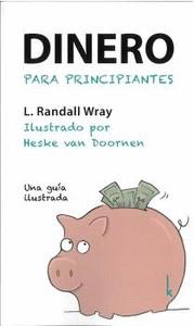 DINERO PARA PRINCIPIANTES | 9783944203515 | WRAY, L. RANDALL | Cooperativa Cultural Rocaguinarda