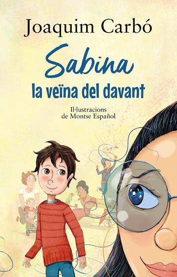 SABINA, LA VEÏNA DEL DAVANT | 9788448951924 | CARBÓ, JOAQUIM | Cooperativa Cultural Rocaguinarda