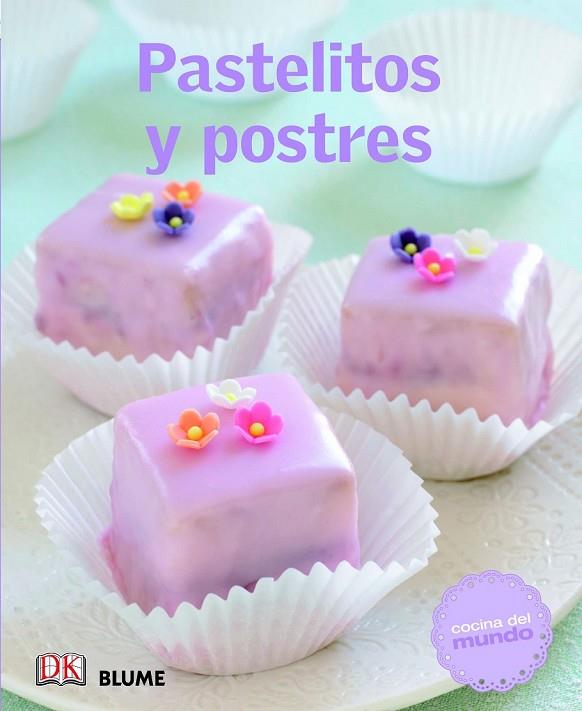 COCINA DEL MUNDO. PASTELITOS Y POSTRES | 9788415317548 | VARIOS AUTORES | Cooperativa Cultural Rocaguinarda