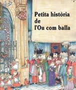 PETITA HISTORIA DE L'OU COM BALLA | 9788488591784 | DIAZ-PLAJA, AURORA | Cooperativa Cultural Rocaguinarda