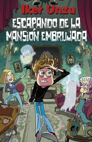 ESCAPANDO DE LA MANSIÓN EMBRUJADA | 9788427052482 | UNZU, IKER | Cooperativa Cultural Rocaguinarda
