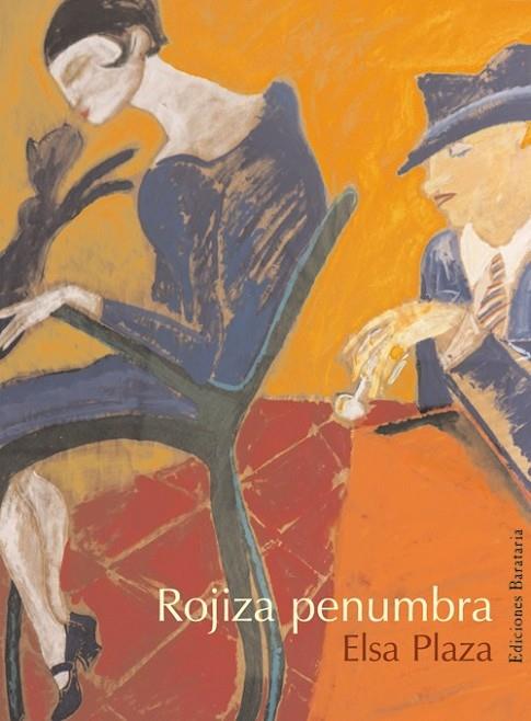 ROJIZA PENUMBRA | 9788495764386 | PLAZA, ELSA | Cooperativa Cultural Rocaguinarda