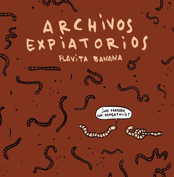 ARCHIVOS EXPIATORIOS | 9788410332485 | BANANA, FLAVITA | Cooperativa Cultural Rocaguinarda
