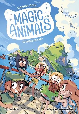 MAGIC ANIMALS 7. EL SECRET DE L'ILLA | 9788413898674 | ISERN, SUSANNA/DALMAU, CARLES | Cooperativa Cultural Rocaguinarda