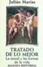 TRATADO DE LO MEJOR | 9788420694320 | MARIAS, JULIAN | Cooperativa Cultural Rocaguinarda