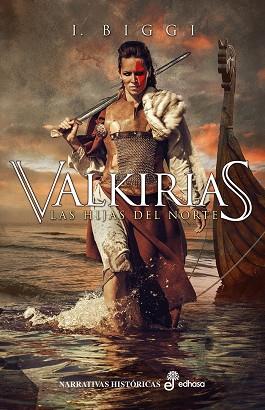 VALKIRIAS | 9788435063869 | BIGGI, I. | Cooperativa Cultural Rocaguinarda