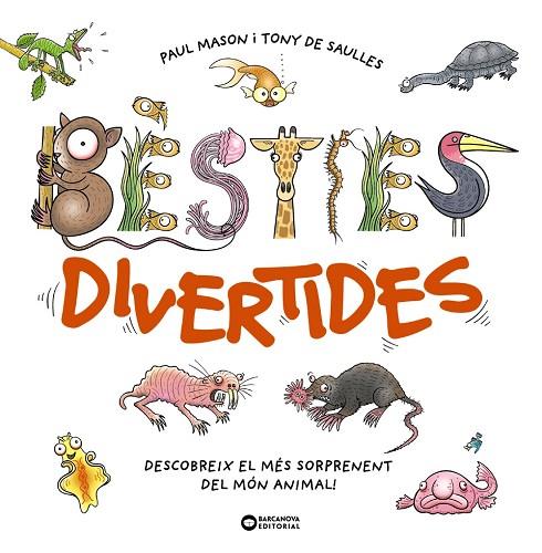 BÈSTIES DIVERTIDES | 9788448964061 | MASON, PAUL | Cooperativa Cultural Rocaguinarda