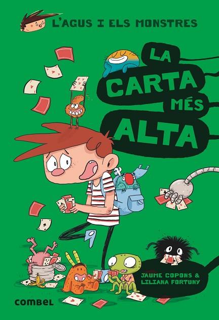CARTA MÉS ALTA, LA. AGUS I ELS MONSTRES 7 | 9788491012030 | COPONS RAMON, JAUME | Cooperativa Cultural Rocaguinarda